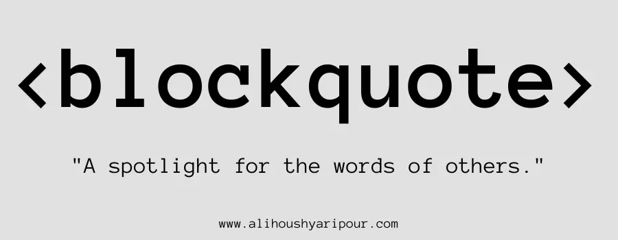 Visual representation of the blockquote HTML tag.
