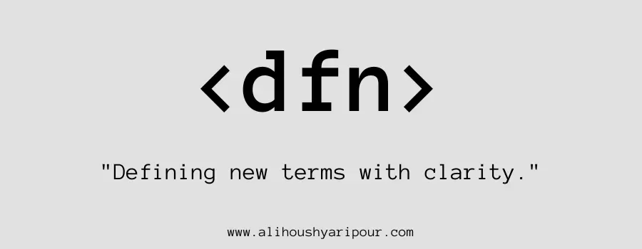 Visual representation of the dfn HTML tag.