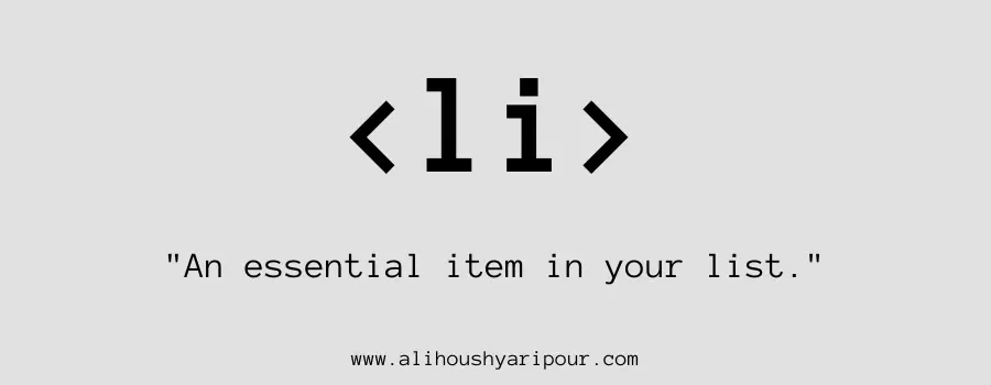 Visual representation of the li HTML tag.