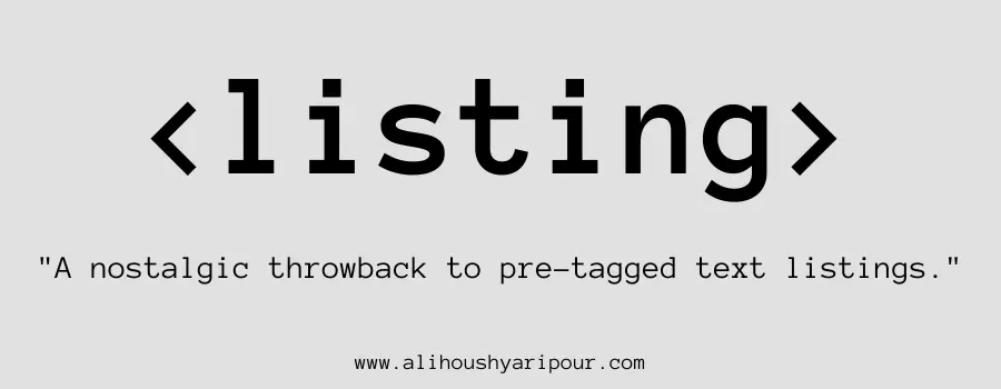 Visual representation of the listing HTML tag.